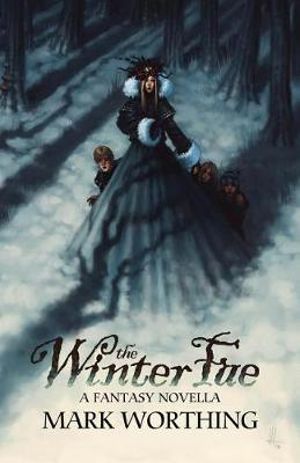 The Winter Fae - 9780648376514 - Mark Worthing - Morning Star - The Little Lost Bookshop