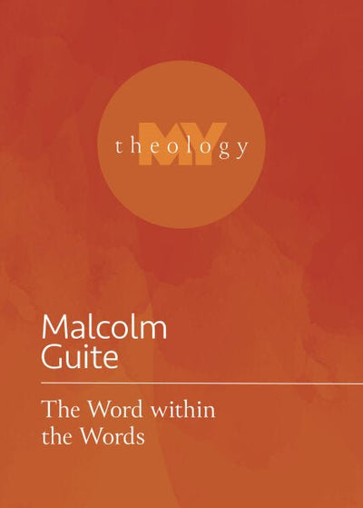 The Word within the Words - 9781506484334 - Malcolm Guite - Fortress Press - The Little Lost Bookshop