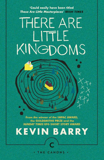 There Are Little Kingdoms - 9781786890177 - Canongate Books - The Little Lost Bookshop