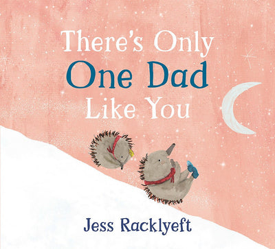 There's Only One Dad Like You - 9781922419071 - Jess Racklyeft - Affirm - The Little Lost Bookshop