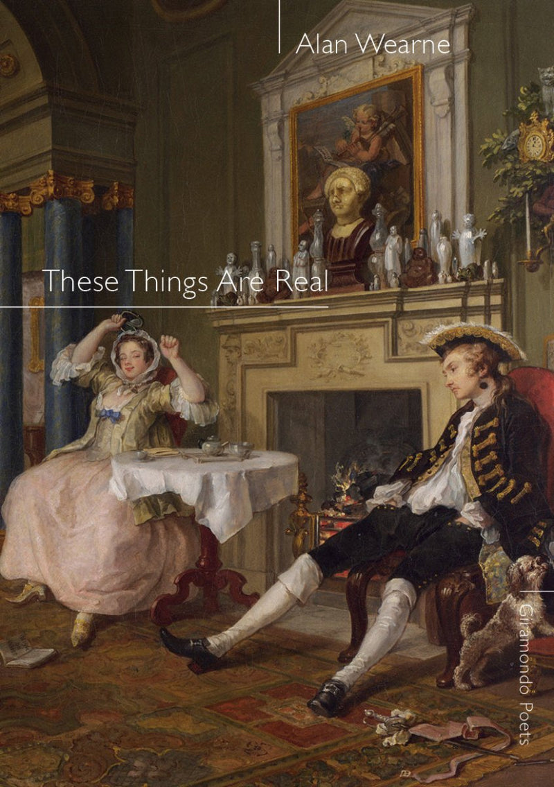 These Things are Real - 9781925336320 - Alan Wearne - Giramondo Publishing - The Little Lost Bookshop