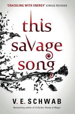 This Savage Song - 9781785652745 - V.E. Schwab - Titan Publishing Group - The Little Lost Bookshop