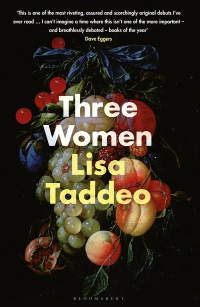 Three Women - 9781526611659 - Lisa Taddeo - Bloomsbury - The Little Lost Bookshop