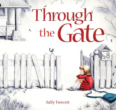 Through the Gate (Moving House) - 9781925335415 - Sally Fawcett - Exisle - The Little Lost Bookshop