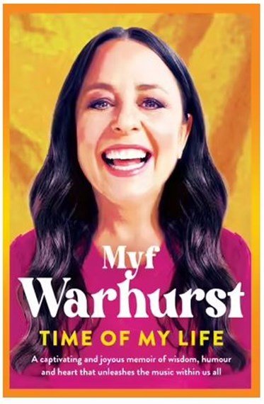 Time of my life - 9780733650895 - Myf Warhurst - Hachette - The Little Lost Bookshop