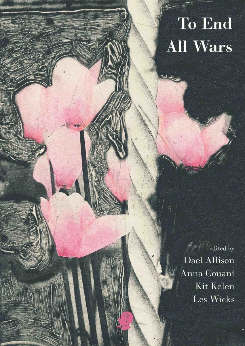 To End All Wars - 9781925780277 - Dael Allison - Puncher and Wattmann - The Little Lost Bookshop