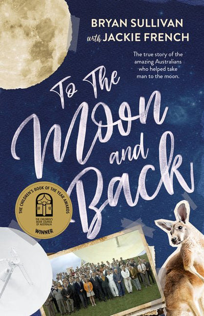 To the Moon and Back - 9781460757741 - Jackie French - HarperCollins Publishers - The Little Lost Bookshop