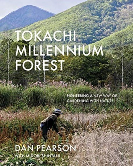 Tokachi Millennium Forest - 9781999734541 - Dan Pearson - Filbert Press - The Little Lost Bookshop
