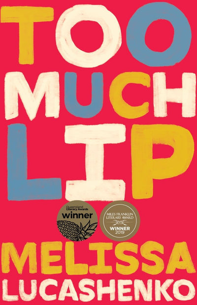 Too Much Lip - 9780702263040 - Melissa Lucashenko - University of Queensland Press - The Little Lost Bookshop