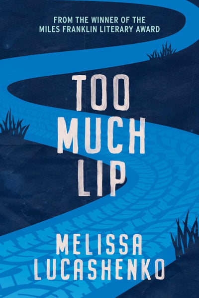 Too Much Lip - 9780702266249 - Melissa Lucashenko - University of Queensland Press - The Little Lost Bookshop