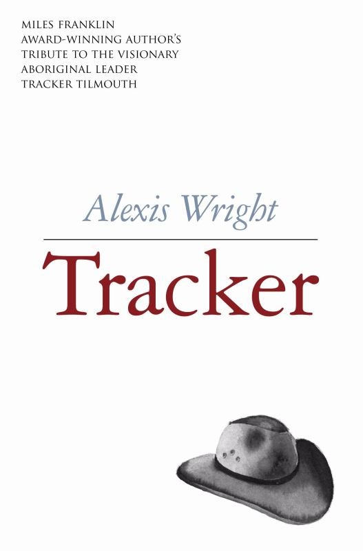 Tracker - 9781925336337 - Alexis Wright - Giramondo Publishing - The Little Lost Bookshop