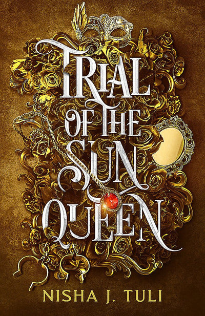 Trial of the Sun Queen - 9780356523378 - Nisha J. Tuli - Little Brown - The Little Lost Bookshop