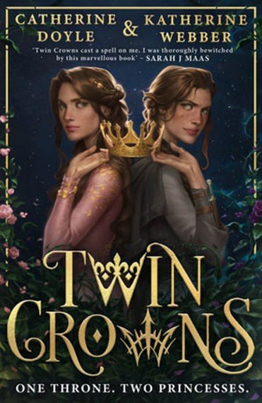 Twin Crowns - 9780755503643 - Katherine Webber, Catherine Doyle - Harper Collins Australia - The Little Lost Bookshop