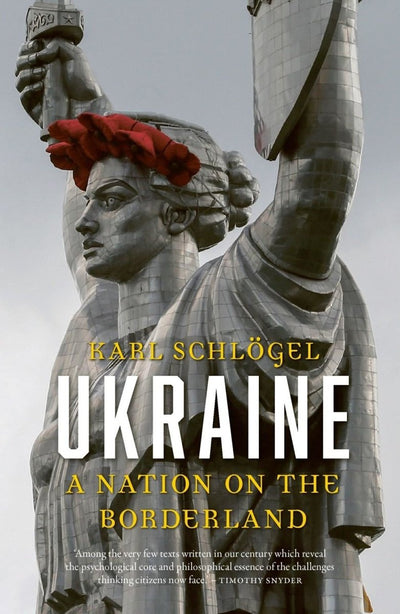 Ukraine - 9781789146776 - Schlogel, Karl - Reaktion Books - The Little Lost Bookshop
