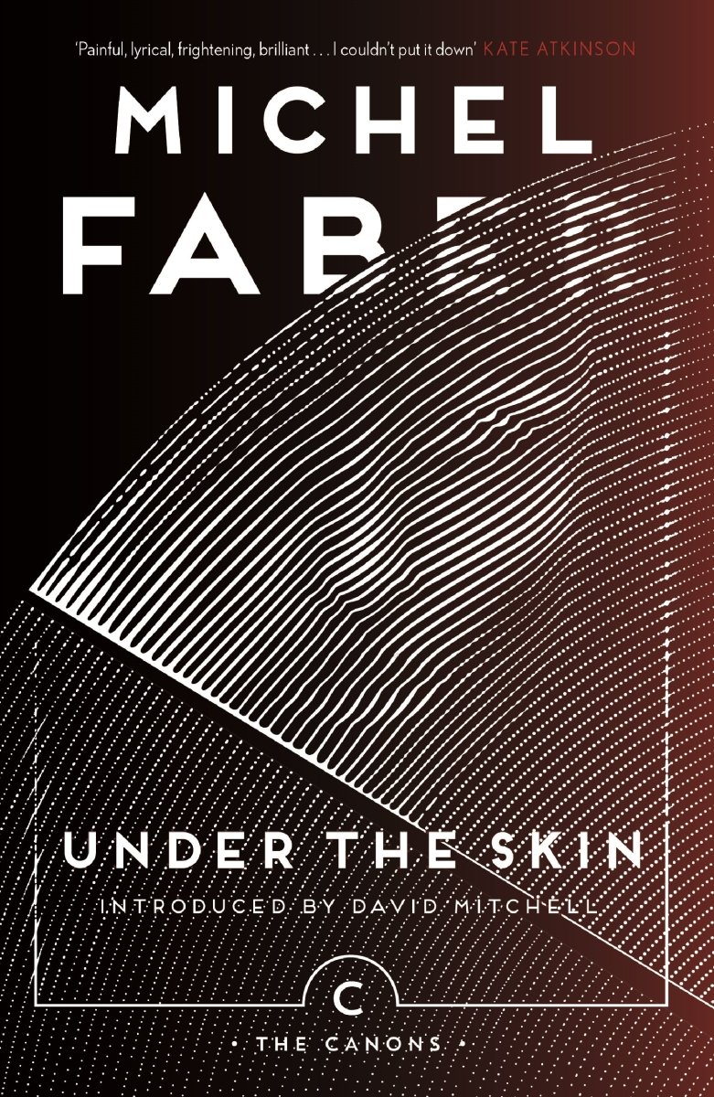 Under The Skin - 9781786890528 - Faber, Michel - A&U Canongate - The Little Lost Bookshop