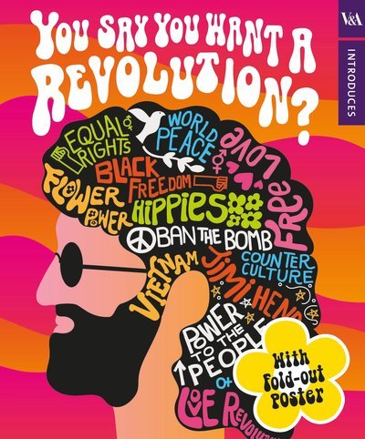 V&A Introduces: You Say You Want a Revolution? - 9780141374130 - V&A Publishing - The Little Lost Bookshop