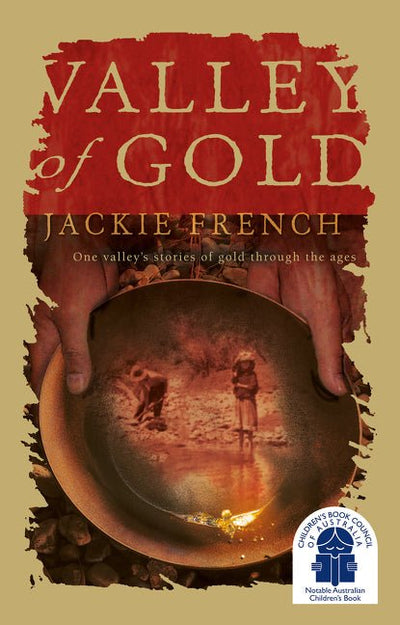 Valley of Gold: One Valley's Stories of Gold Through the Ages - 9780207199882 - Jackie French - HarperCollins Publishers - The Little Lost Bookshop