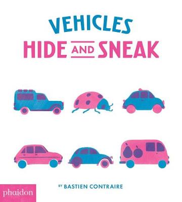 Vehicles Hide and Sneak - 9780714875163 - Phaidon Press - The Little Lost Bookshop