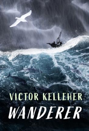 Wanderer - 9780645378818 - Victor Kelleher - Christmas Press - The Little Lost Bookshop