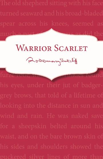 Warrior Scarlet - 9781782950967 - Rosemary Sutcliff - Penguin Random House - The Little Lost Bookshop