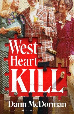 West Heart Kill - 9781526666239 - Dann McDorman - Bloomsbury - The Little Lost Bookshop