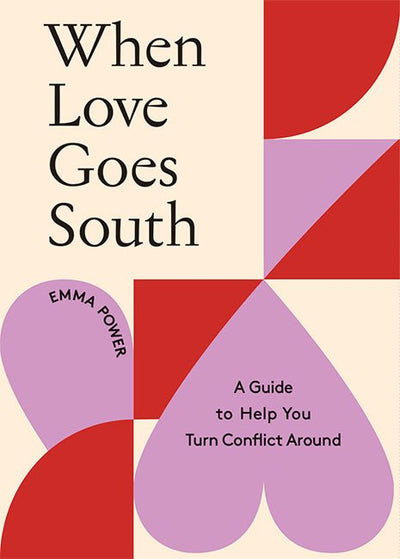 When Love Goes South - 9781743797631 - Emma Power - Hardie Grant Books - The Little Lost Bookshop