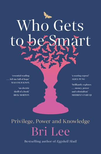 Who Gets to Be Smart - 9781760879808 - Bri Lee - Allen & Unwin - The Little Lost Bookshop