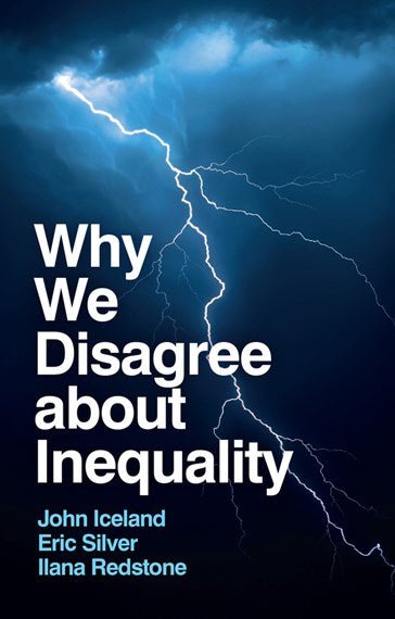 Why We Disagree about Inequality: Social Justice vs. Social Order - 9781509557134 - John Iceland, Eric Silver, Ilana Redstone - Polity Press - The Little Lost Bookshop