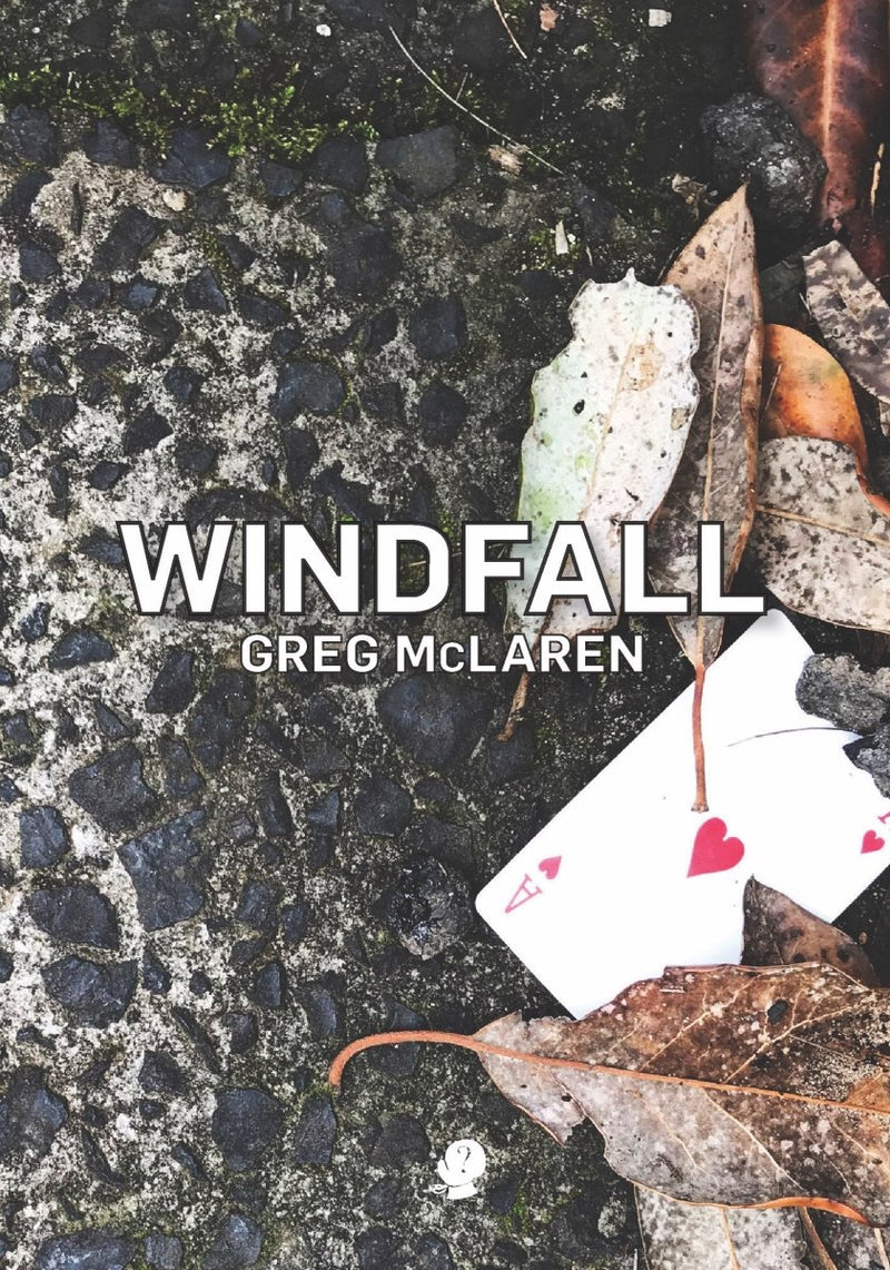 Windfall - 9781925780130 - Greg McLaren - Puncher and Wattmann - The Little Lost Bookshop