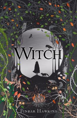 Witch - 9781838935627 - Finbar Hawkins - Bloomsbury - The Little Lost Bookshop