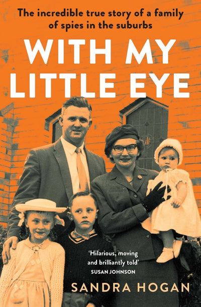 With My Little Eye - 9781760878467 - Sandra Hogan - Allen & Unwin - The Little Lost Bookshop