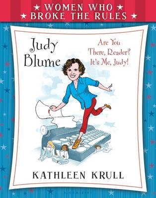 Women Who Broke the Rules: Judy Blume - 9780802737960 - Bloomsbury - The Little Lost Bookshop