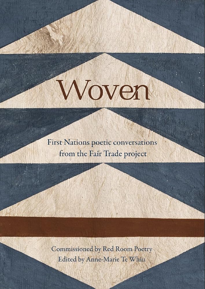 Woven: First Nations poetic conversations from the Fair Trade project - 9781875641710 - Red Room Poetry, Anne-Marie Te Whiu - Magabala Books - The Little Lost Bookshop