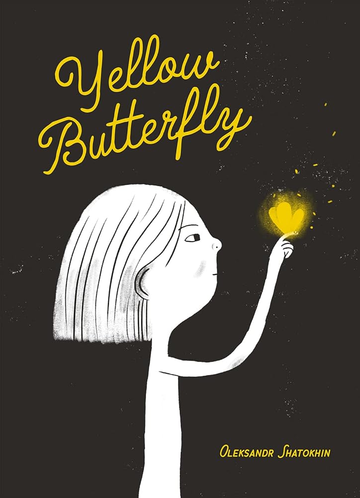 Yellow Butterfly: A story from Ukraine - 9781636550640 - Oleksandr Shatokhin - Red Comet Press - The Little Lost Bookshop
