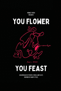 You Flower / You Feast: An Anthology of Poetry, Prose, and Plays Inspired By Harry Styles - 9781716515316 - Various - Indie - The Little Lost Bookshop