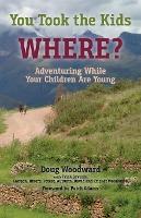You Took the Kids Where? - 9780977931439 - Doug Woodward - Headwaters Publishing - The Little Lost Bookshop