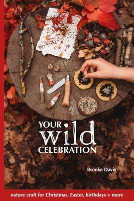Your Wild Celebration Book - 9780648661849 - Brooke Davis - Your Wild Books - The Little Lost Bookshop